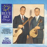 The Blue Sky Boys - Blue Sky Boys On Radio, Vol. 3